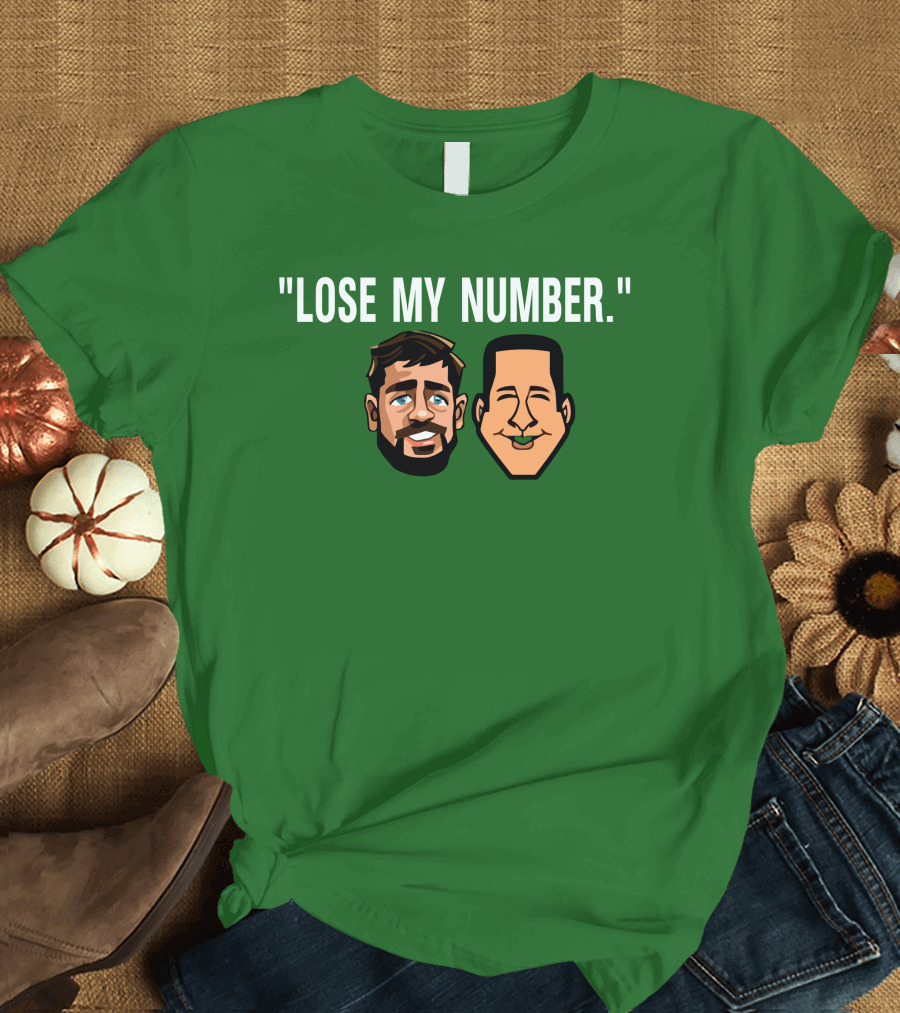Lose My Number Aaron Rodgers Adam Schefter T-Shirt