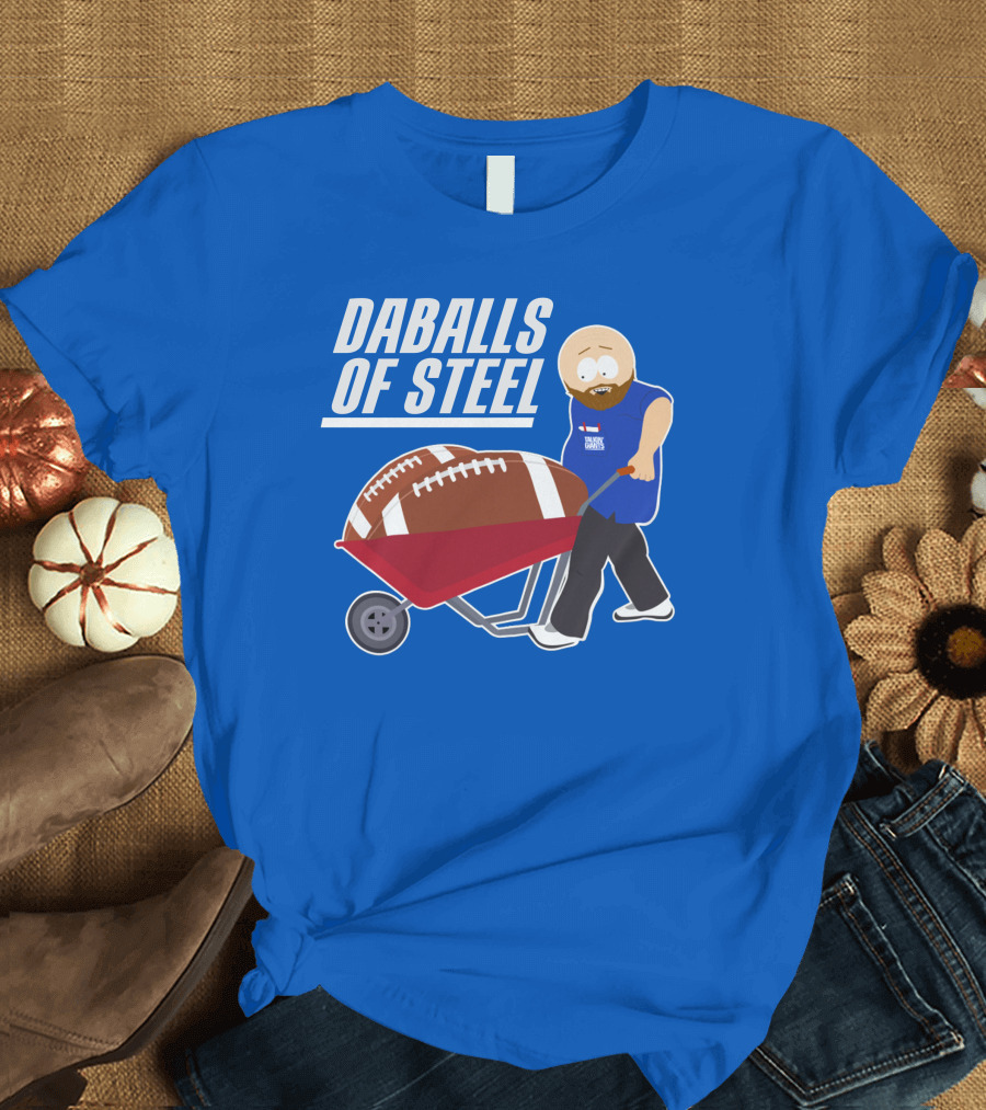 Daballs of Steel Wheelbarrow Football Carrying Soccer Player T-Shirt