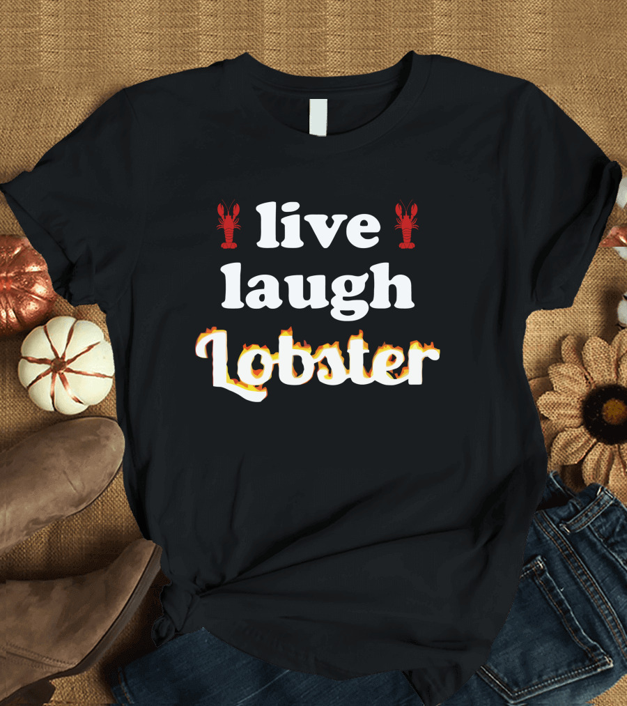 Live Laugh Lobster Snazzy Seagull T-Shirt