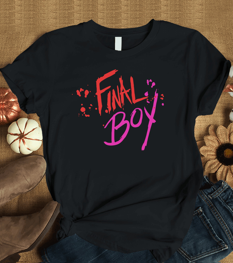 Final Boy Horror Aesthetic Typography with Blood Splatter T-Shirt