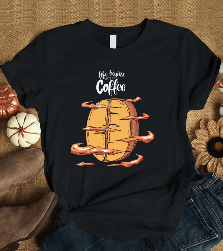 Life Begins After Coffee with Cool Coffee Bean T-Shirt