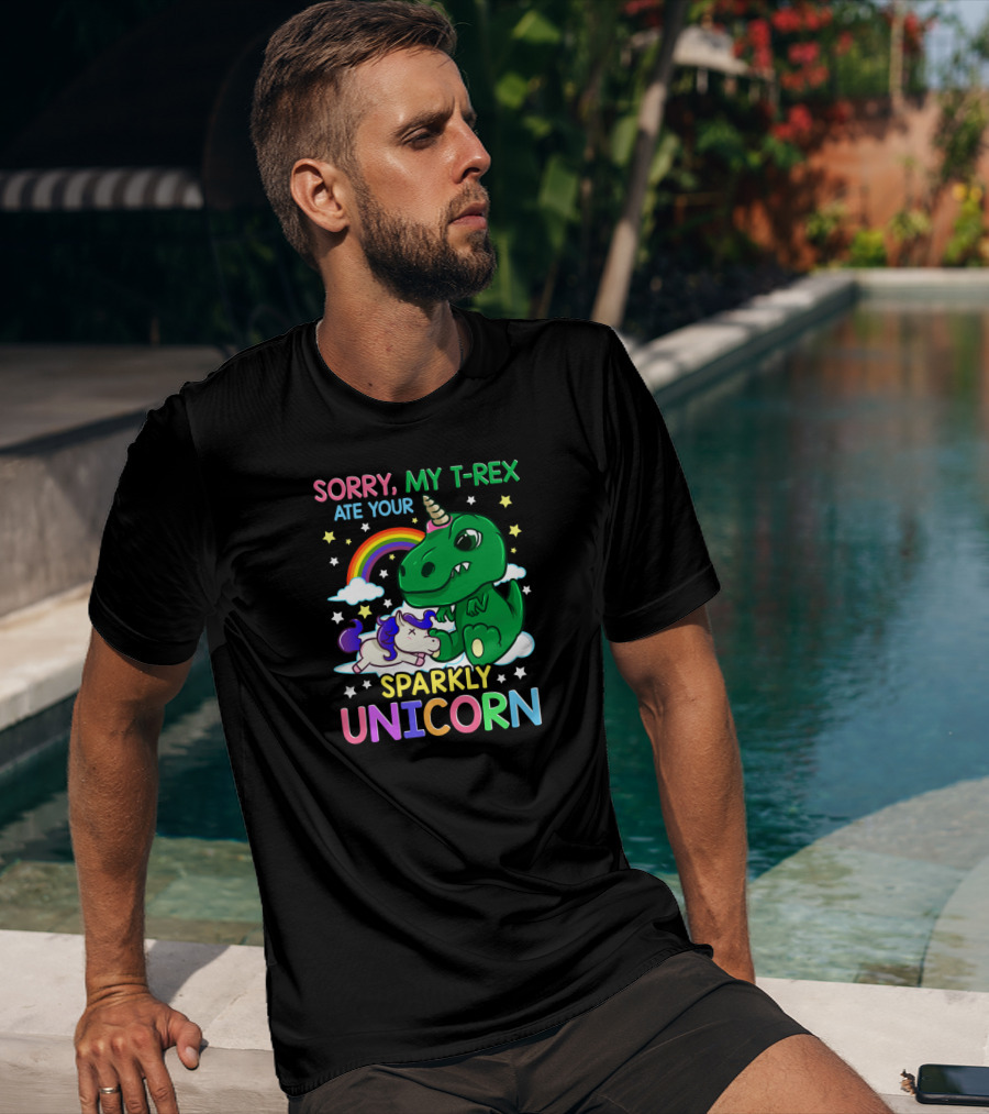 Sorry My T-Rex Ate Your Sparkly Unicorn Rainbow Stars Clouds T-Shirt