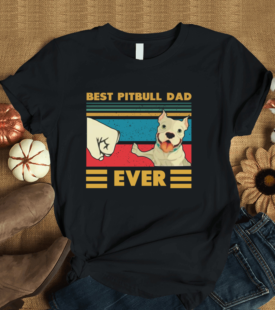 Best Pitbull Dad Ever Fist Bump T-Shirt