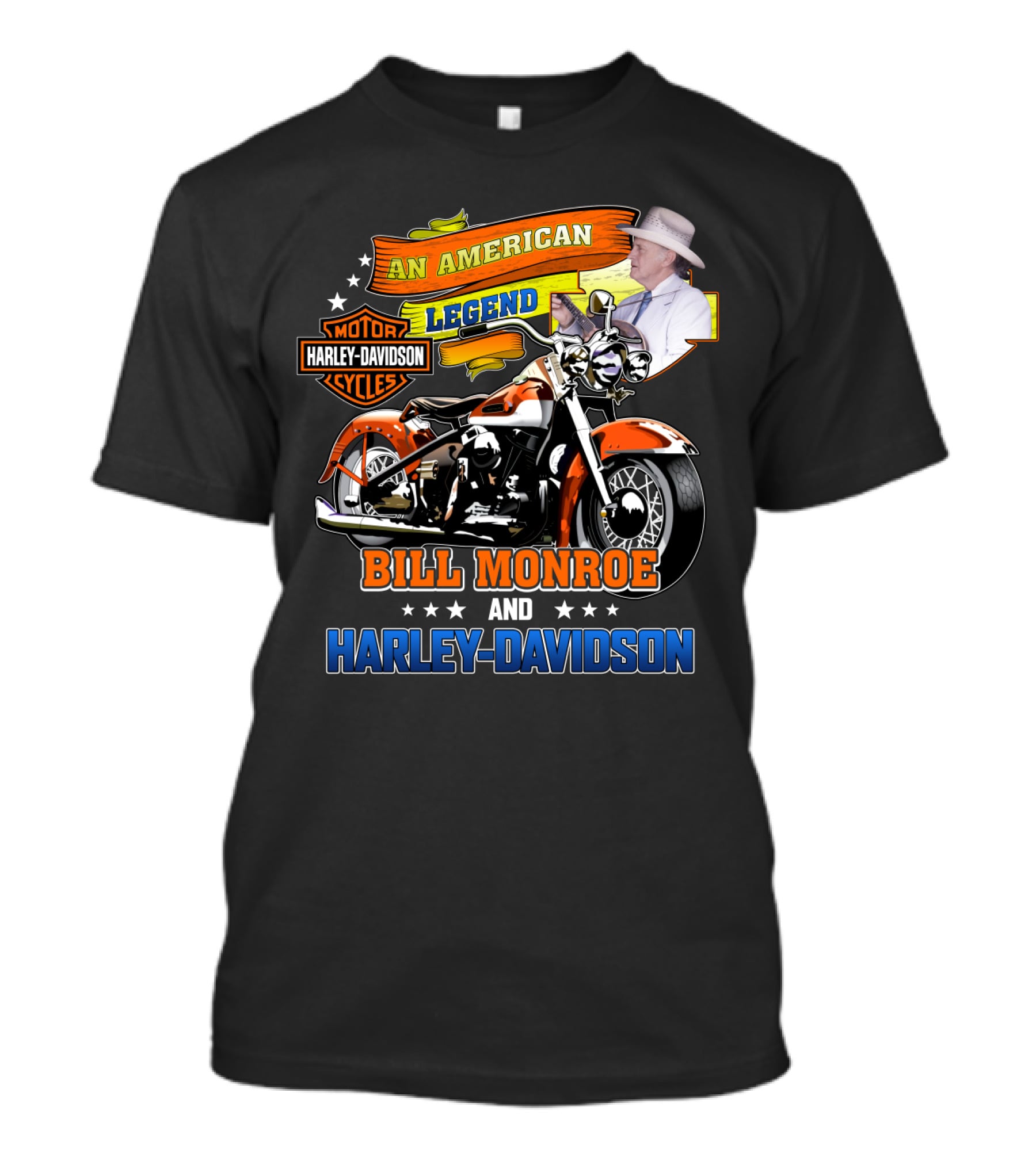 An American Legend Bill Monroe And Harley Davidson Motor Cycles T-Shirt