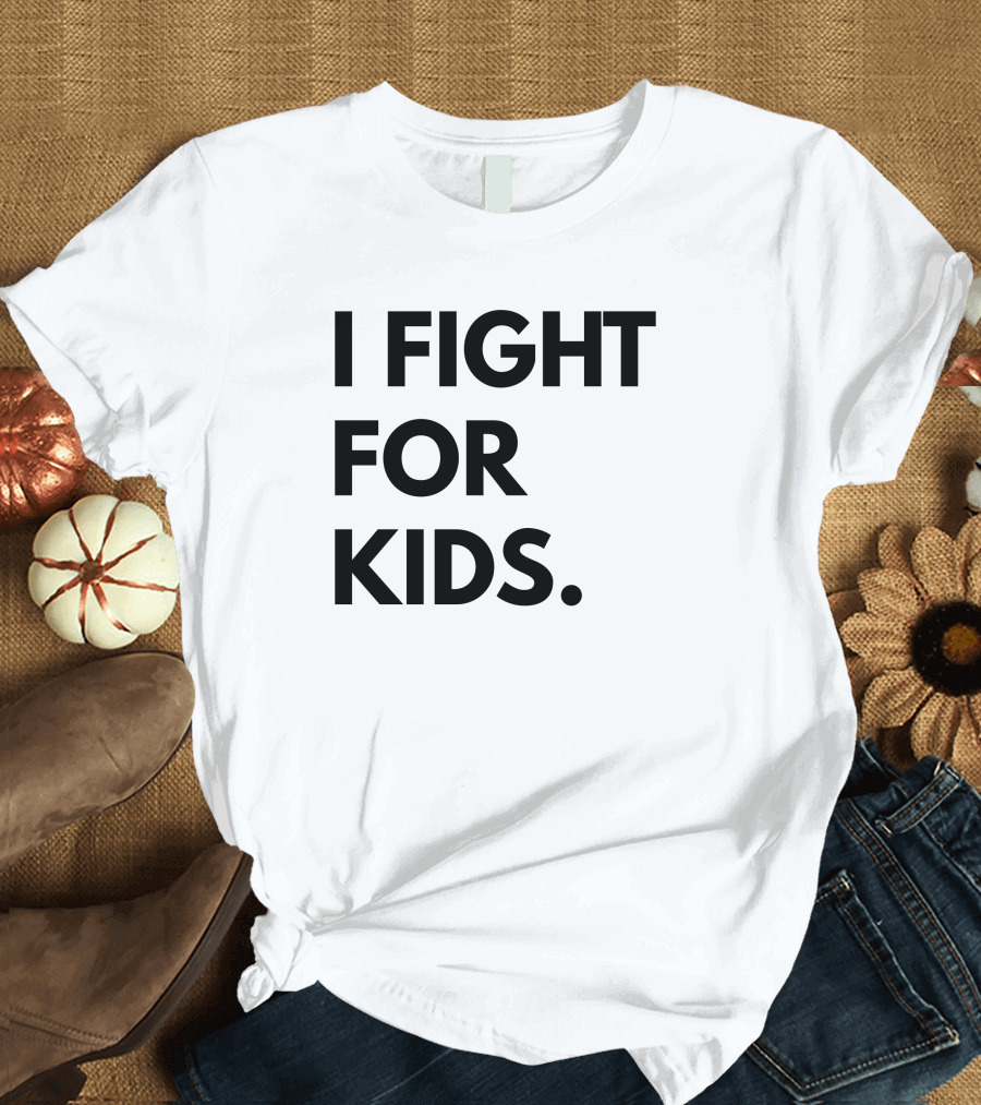 I Fight T-Shirt