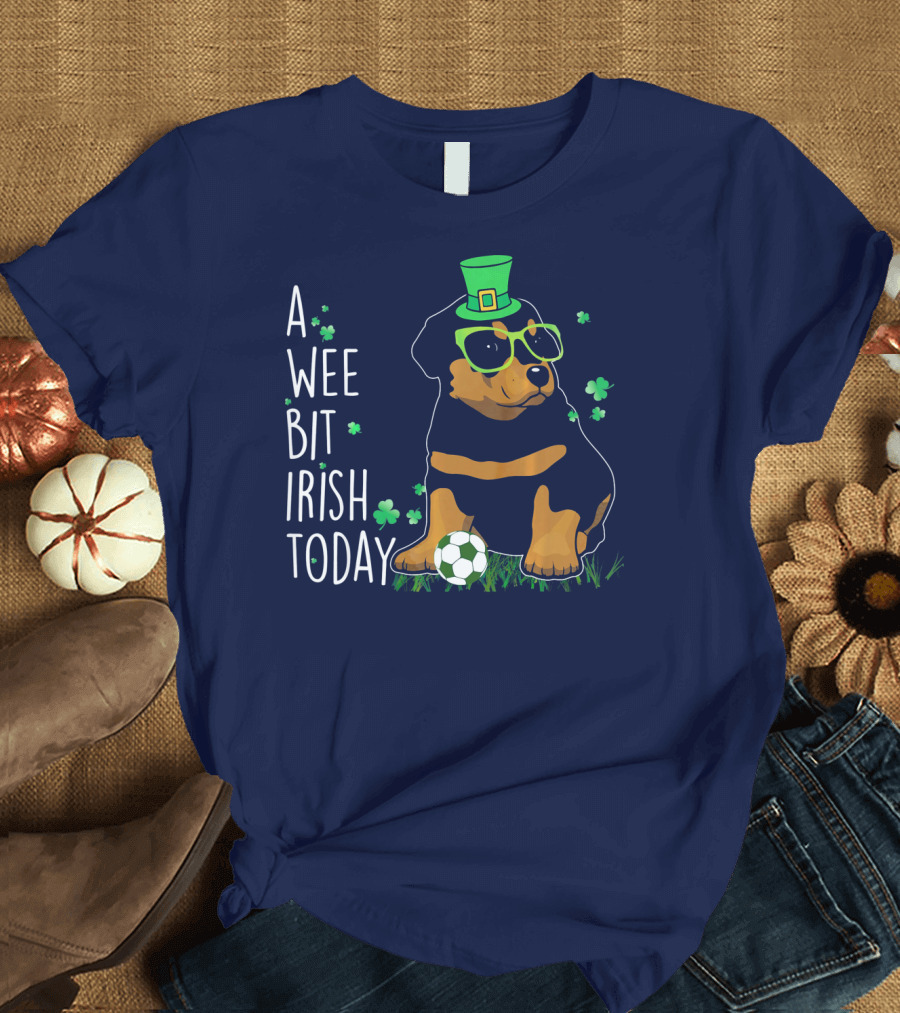 A Wee Bit Irish Today Rottweiler Wearing Green Hat and Glasses with Soccer Ball T-Shirt