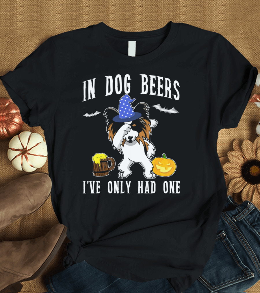 In Dog Beers I've Only Had One Halloween Papillon with Witch Hat and Beer Mug T-Shirt
