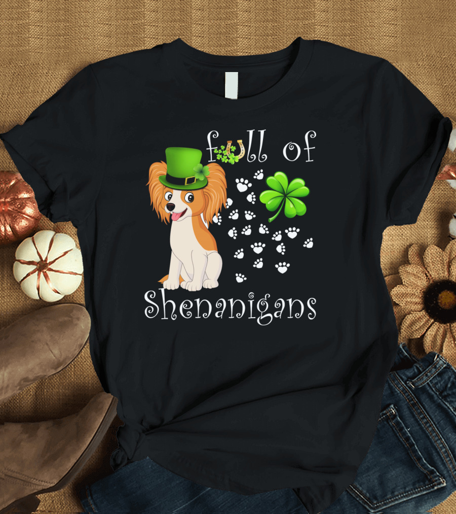Full Of Shenanigans Papillon Dog Irish Clover Paws T-Shirt