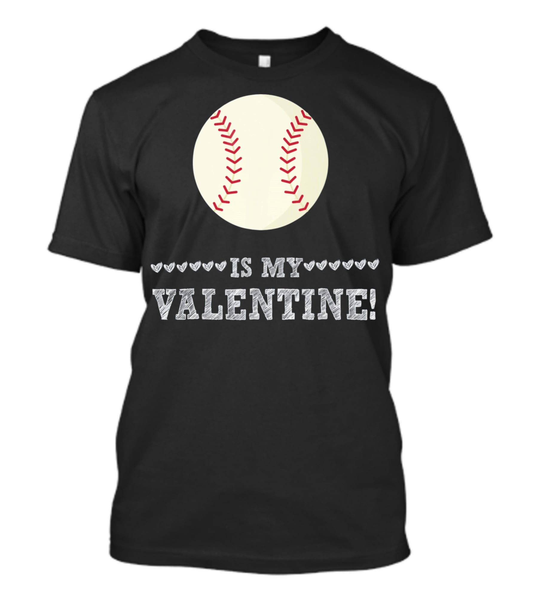 Baseball Is My Valentine Funny Sports Hearts T-Shirt