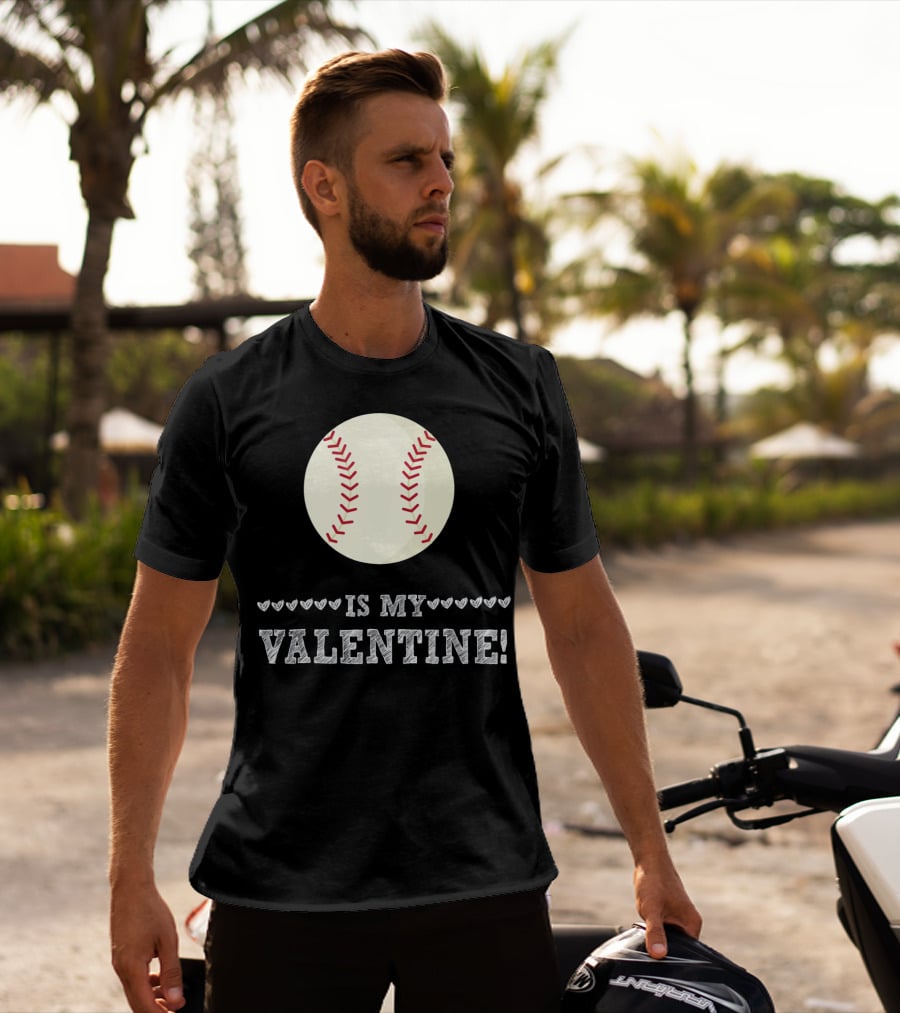 Baseball Is My Valentine Funny Sports Hearts T-Shirt