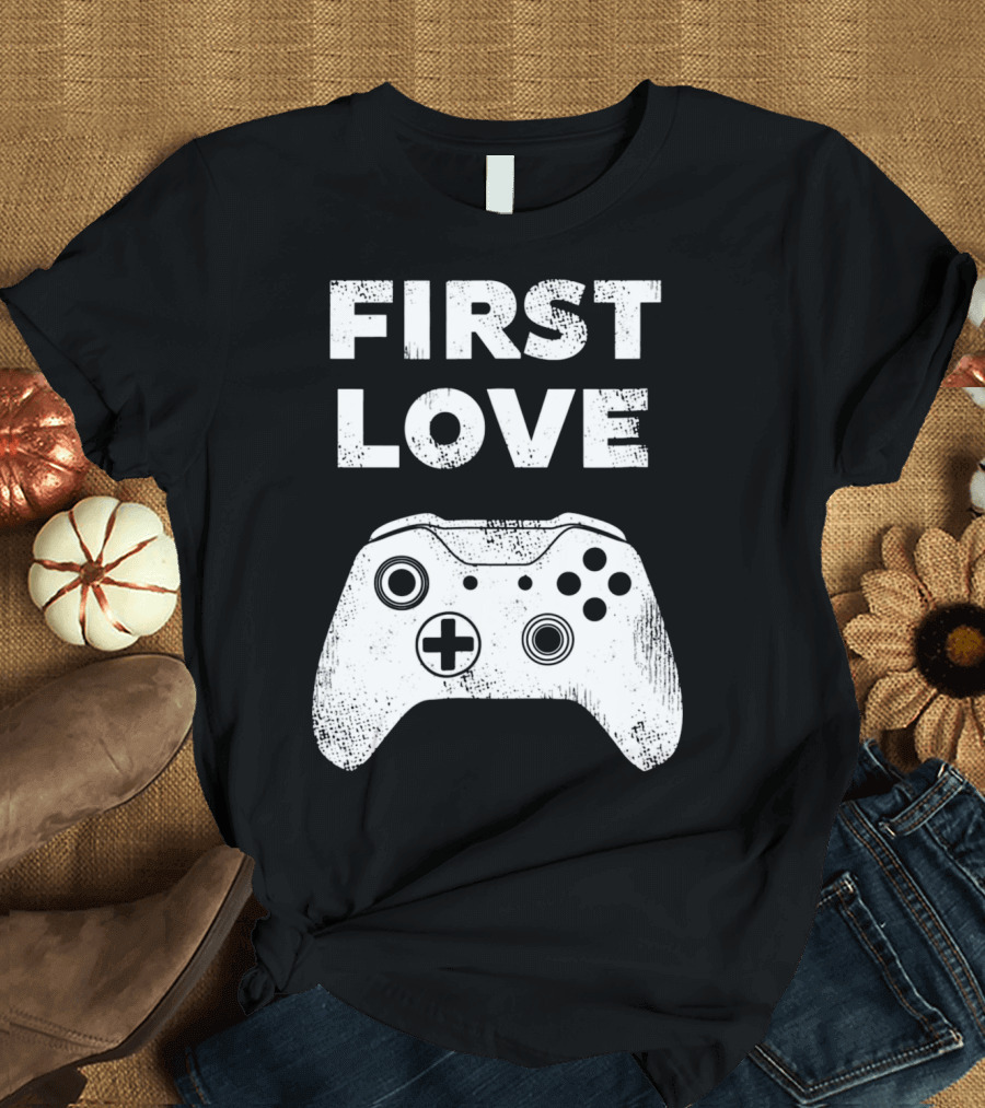 First Love Game Controller Video Gamer Valen T-Shirt