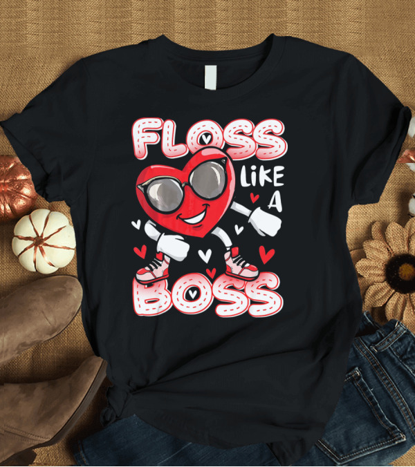T-Shirt: Floss Like A Boss Dancing Heart Sunglasses Valentines Fun T-Shirt Floss Like A Boss Dancing Heart Sunglasses Valentines Fun T-Shirt