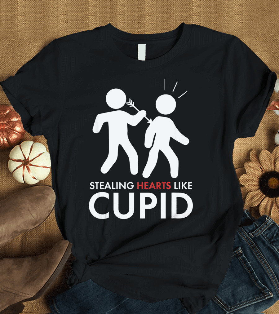 Stealing Hearts Like Cupid Valentine's Day Humor T-Shirt