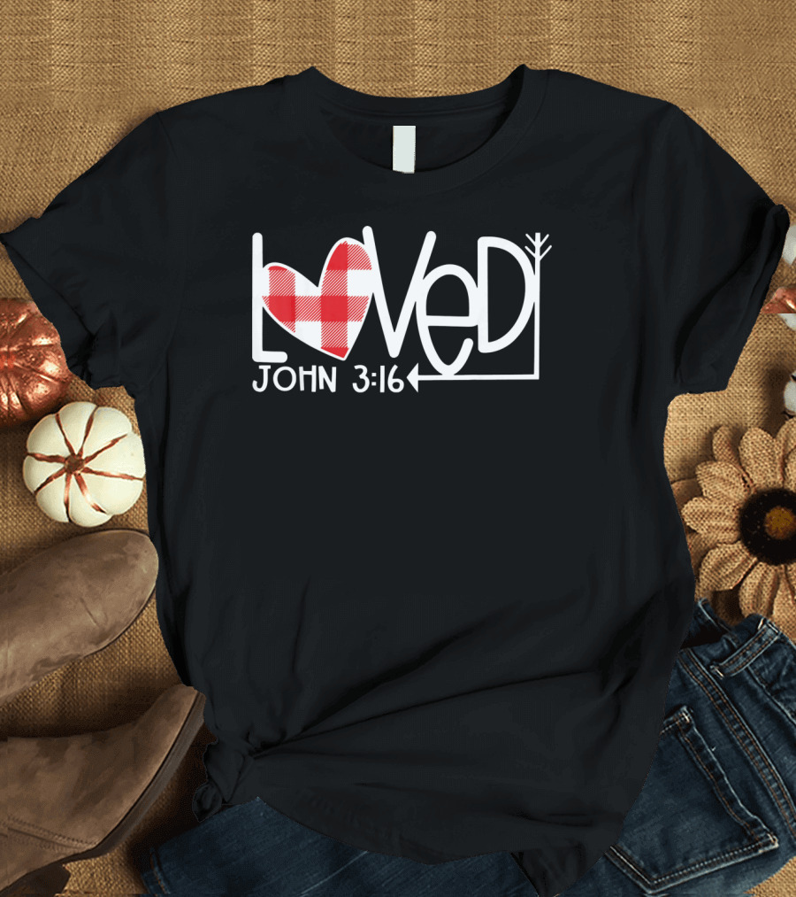 John 3:16 Loved Valentine Plaid Heart Arrow T-Shirt
