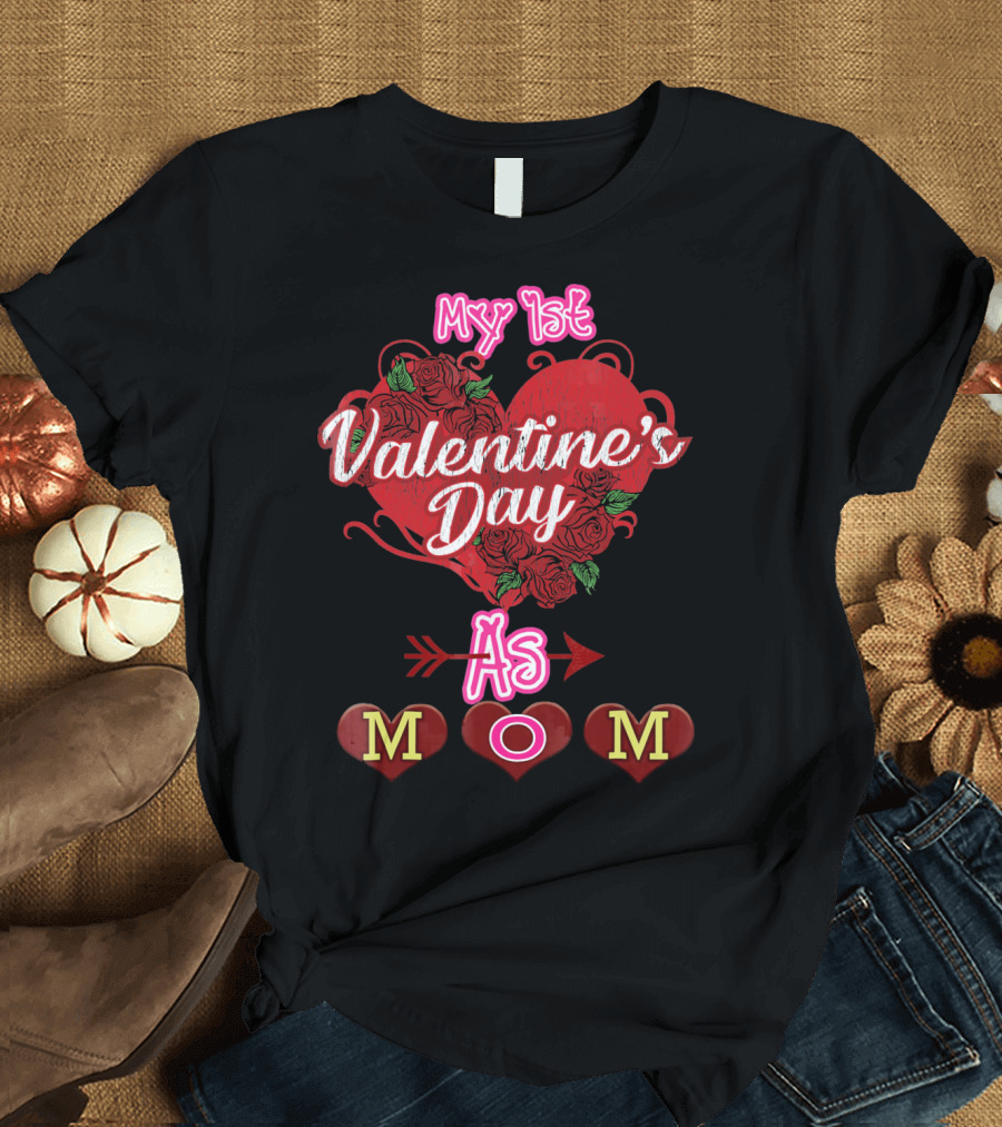 My 1st Valentine's Day As Mom Baby Girl T-Shirt