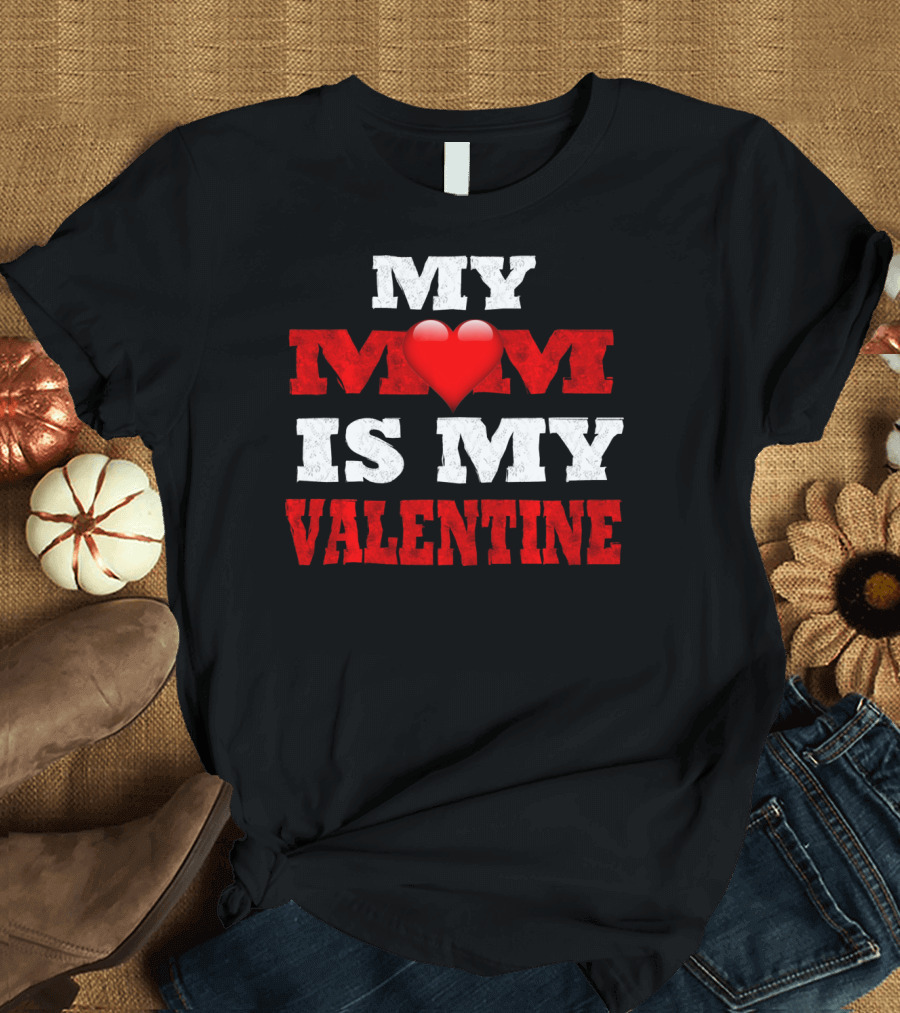 MY ❤️ IS MY VALENTINE T-Shirt