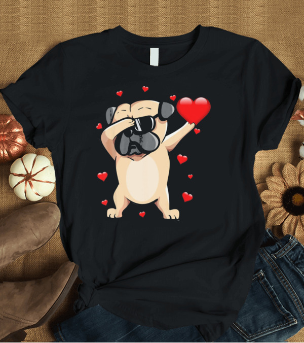 T-Shirt: Pug Valentines Day Dabbing Love Dog with Hearts T-Shirt Pug Valentines Day Dabbing Love Dog with Hearts T-Shirt