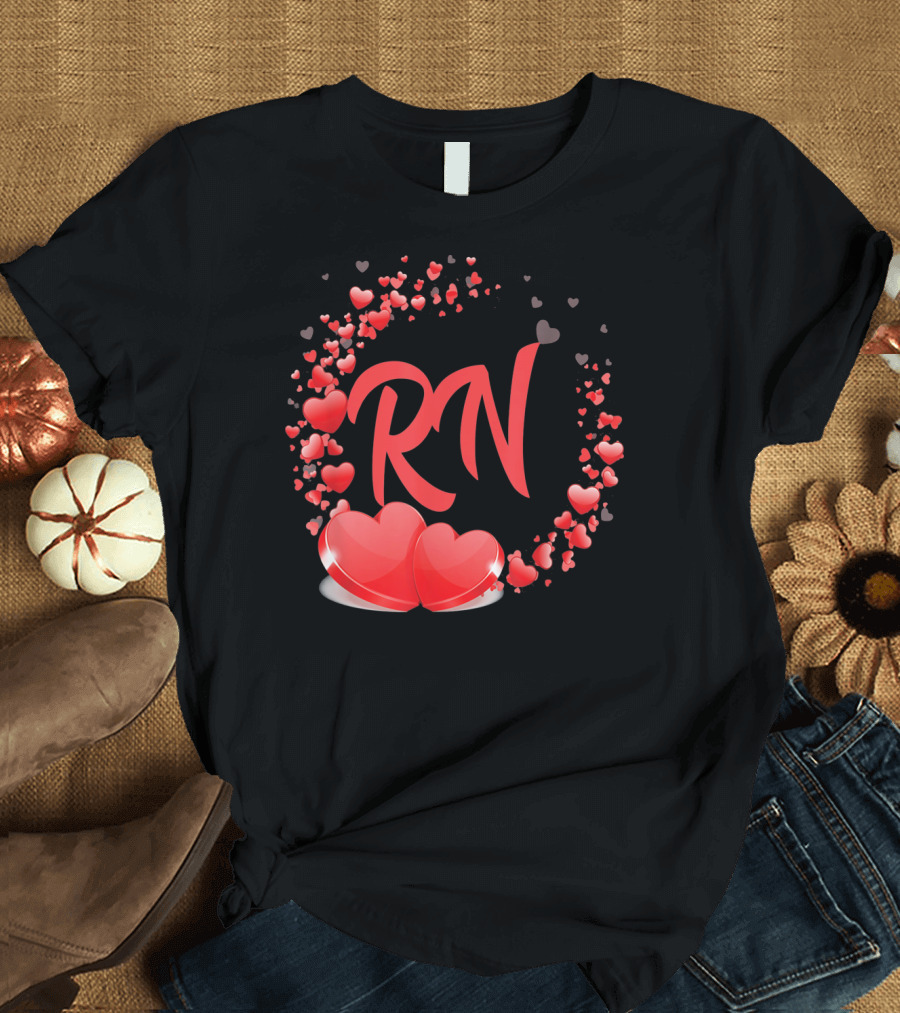 RN Heart Nurses Valentines Day Love Hearts T-Shirt