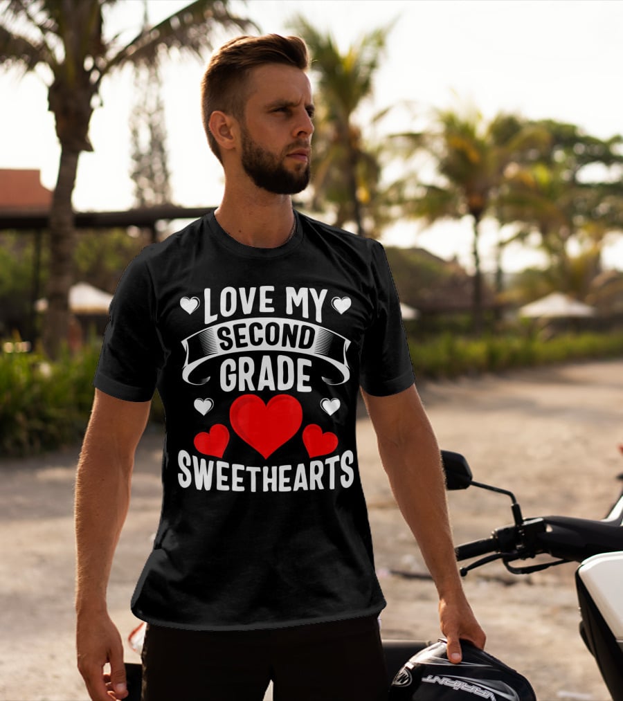 Love My Second Grade Sweethearts Hearts T-Shirt