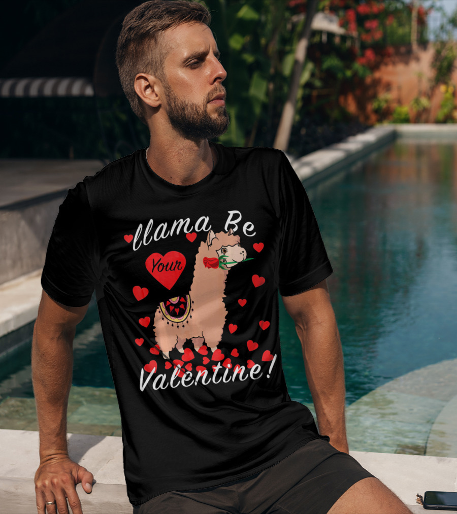 Llama Be Your Valentine Cute Llama Hearts T-Shirt