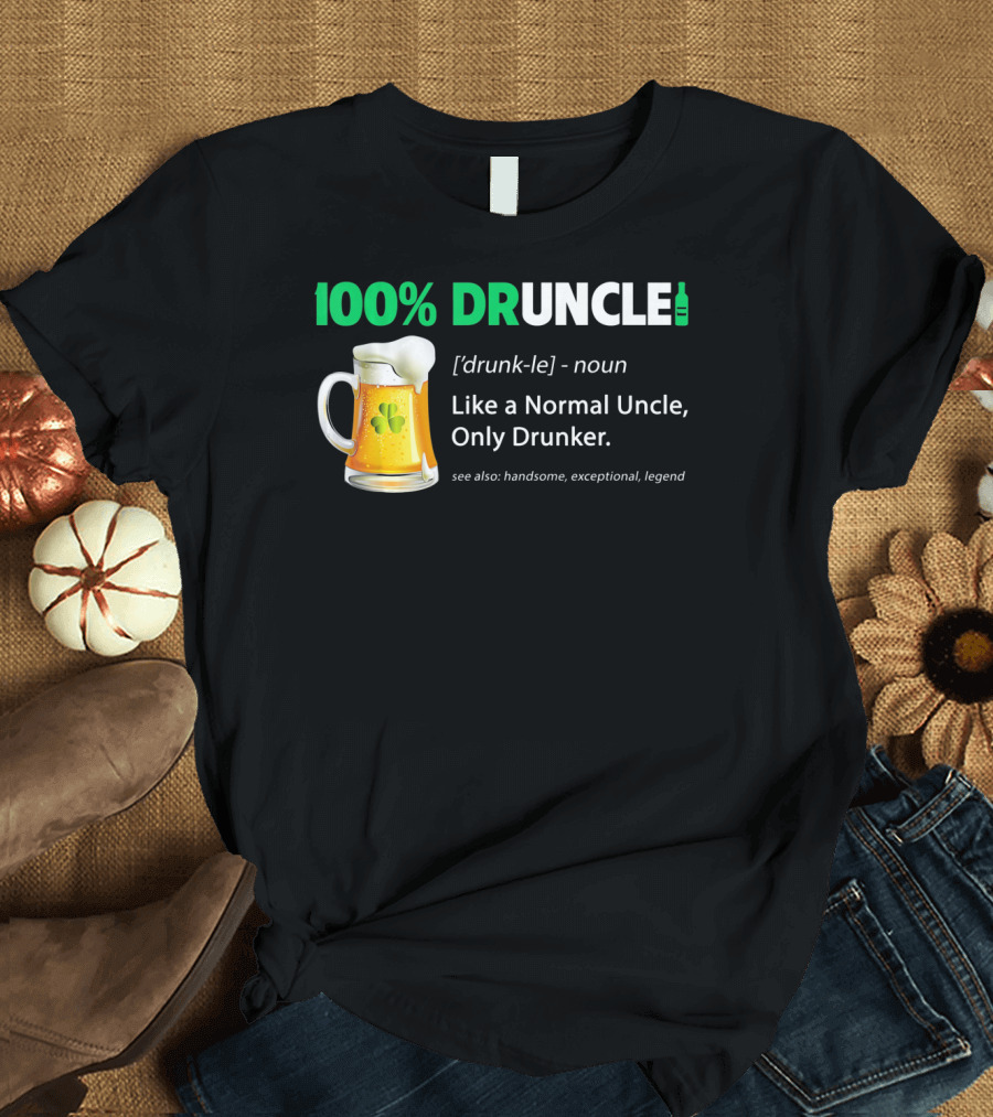 100% Druncle Like a Normal Uncle Only Drunker Saint Patricks Beer Mug Shamrock T-Shirt