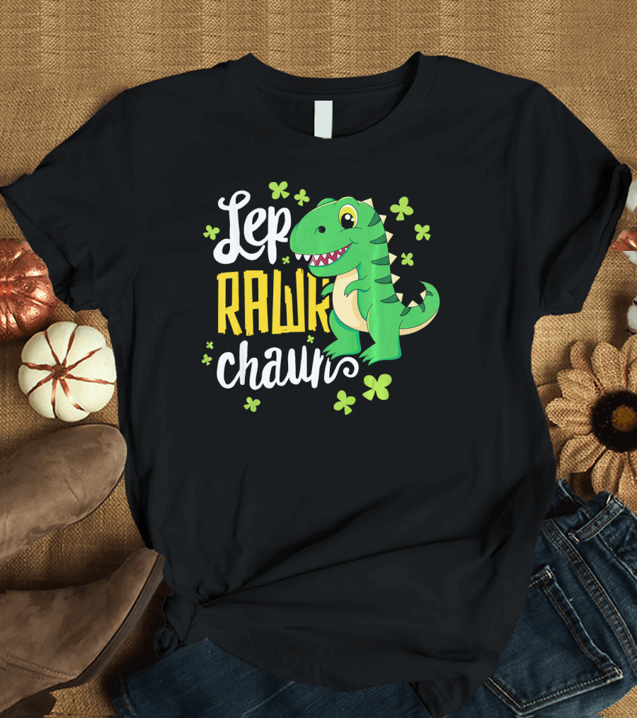Lep Rawr Chawn Dinosaur with Shamrocks T-Shirt