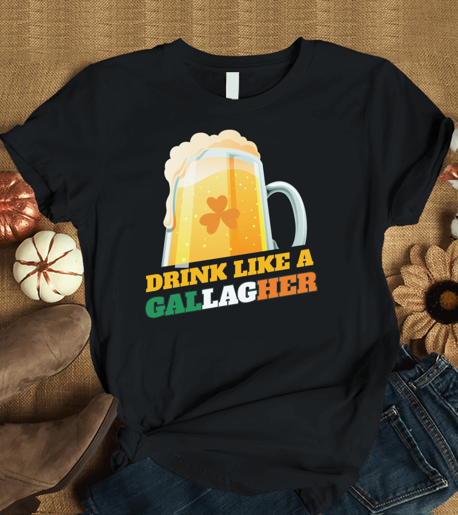 Drink Like a GallagHer Saint Patricks Day Beer Mug Shamrock T-Shirt