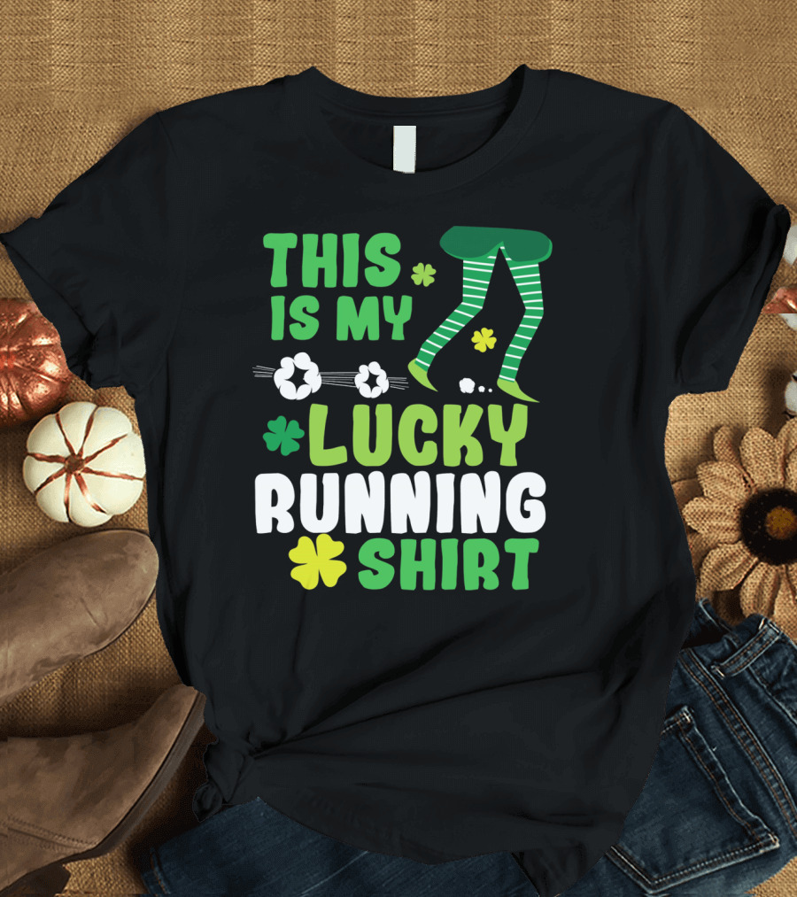 This Is My Lucky Running Shirt St Patricks Day 5k T-Shirt