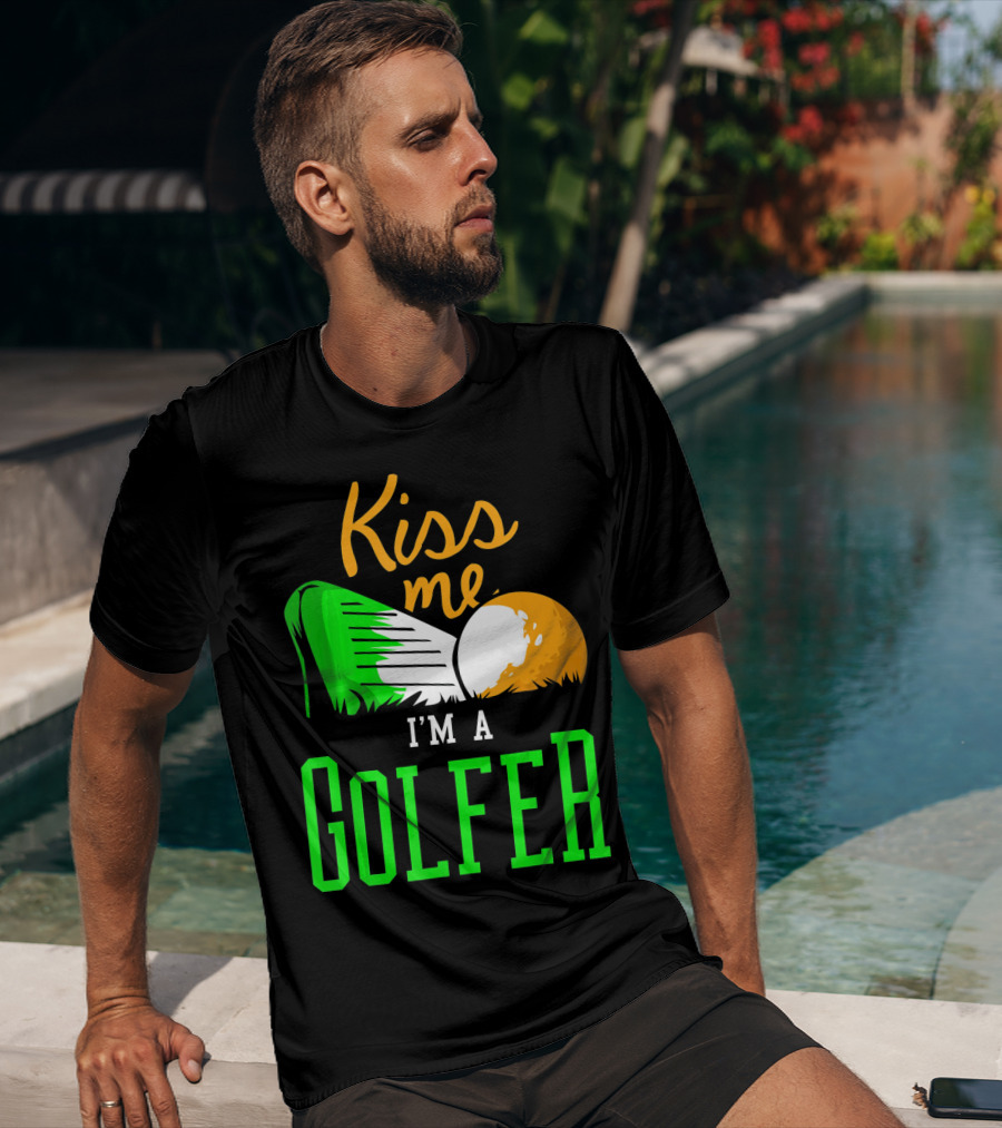 Kiss Me I'm A Golfer St. Patrick's Day T-Shirt