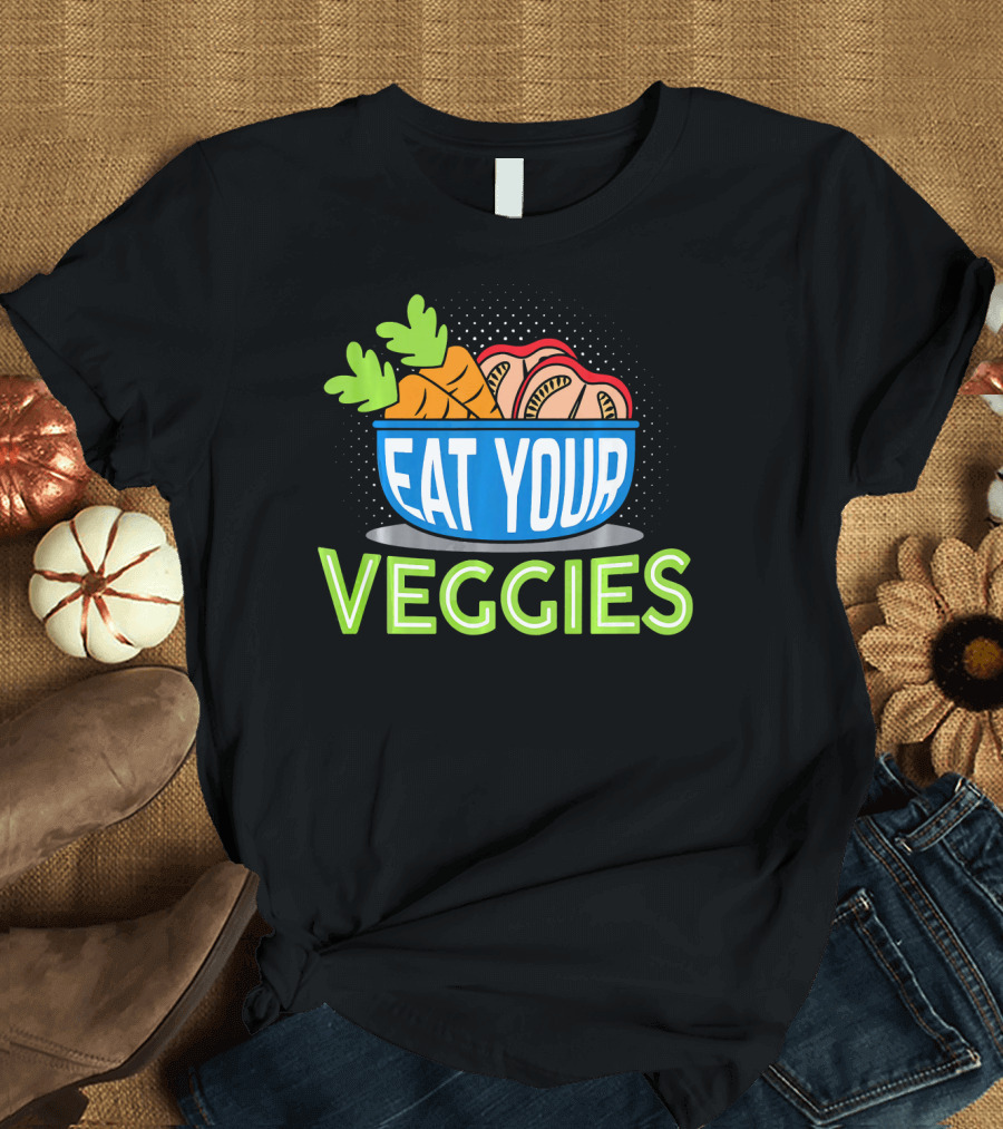 EAT YOUR VEGGIES Vegetarian Carrot Bowl T-Shirt