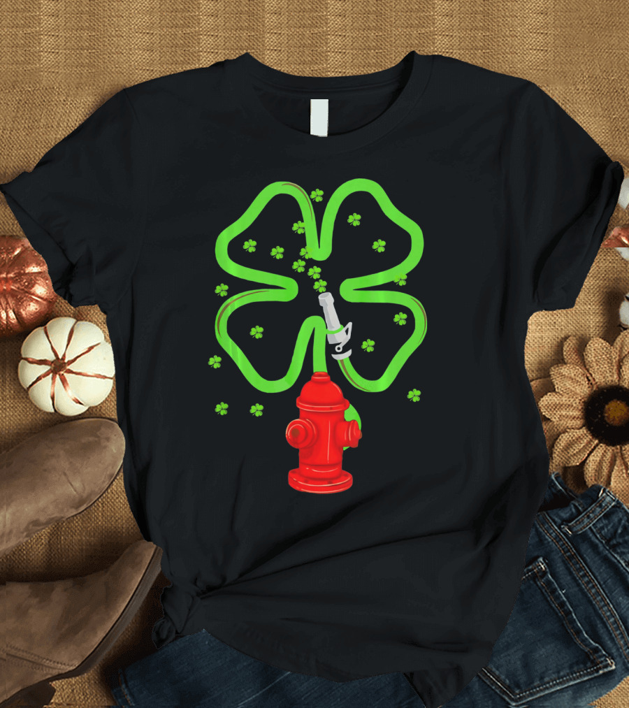 Fire Fighter Shamrock St Patrick Day Hydrant Clover T-Shirt