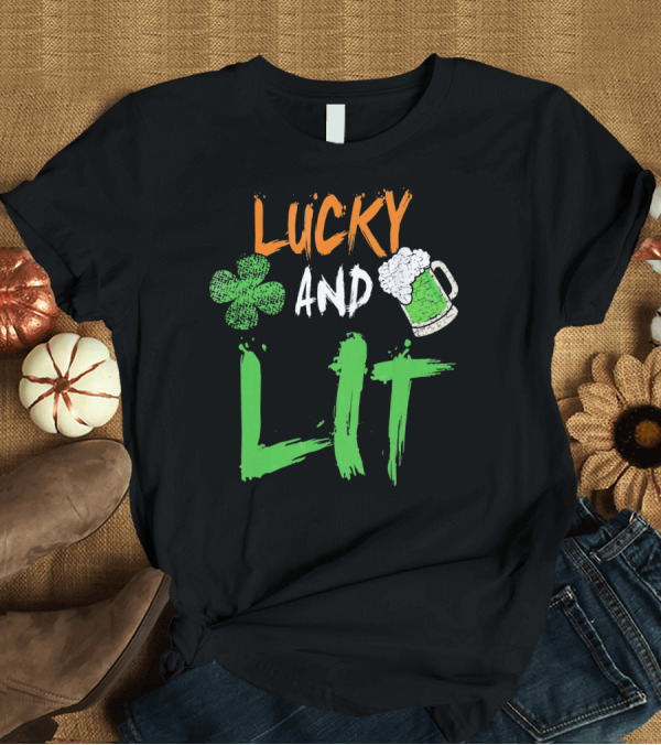 T-Shirt: Lucky and Lit Irish Flag Shamrock Beer St. Patrick's Day T-Shirt Lucky and Lit Irish Flag Shamrock Beer St. Patrick's Day T-Shirt