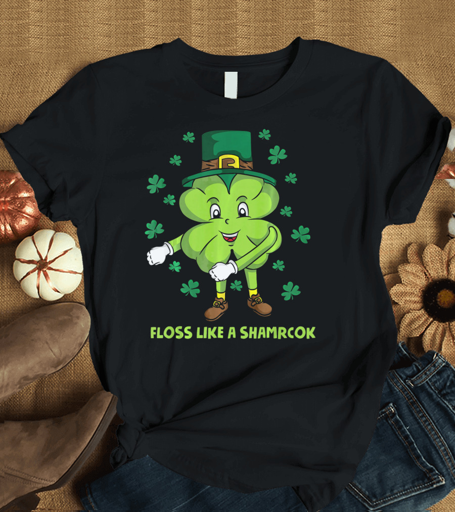 Floss Like A Shamrock St Patricks Dance Shamrock Character T-Shirt