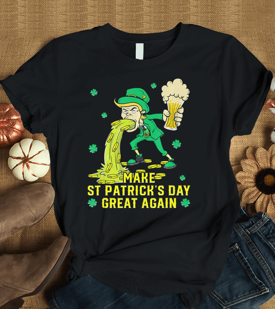 Make St Patrick's Day Great Again Leprechaun With Beer And Gold Coins T-Shirt