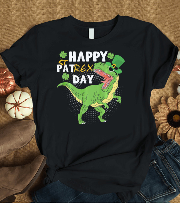 T-Shirt: Happy St. Patrex Day Dinosaur with Shamrocks T-Shirt Happy St. Patrex Day Dinosaur with Shamrocks T-Shirt