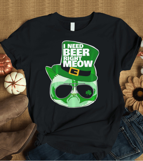 T-Shirt: I Need Beer Right Meow Funny St Patricks Day Cat with Green Leprechaun Hat and Sunglasses T-Shirt I Need Beer Right Meow Funny St Patricks Day Cat with Green Leprechaun Hat and Sunglasses T-Shirt