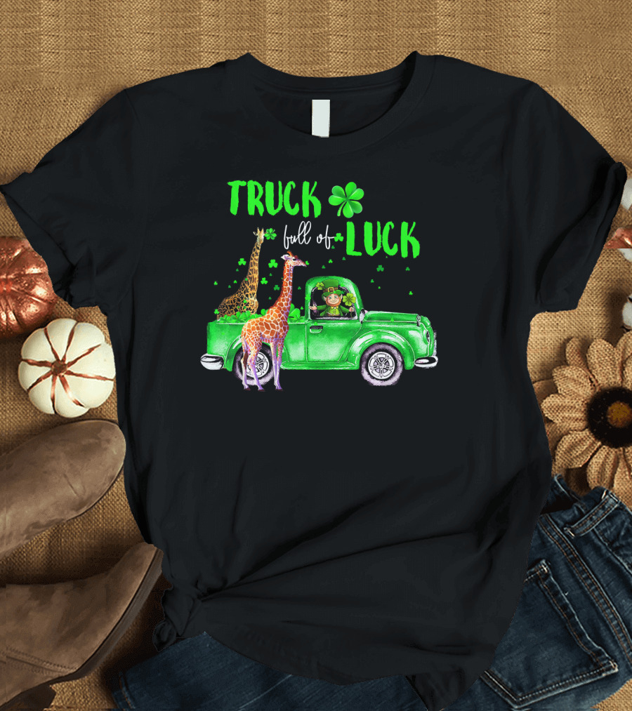 Truck Full of Luck Giraffe Leprechaun in Green Clover Pickup T-Shirt