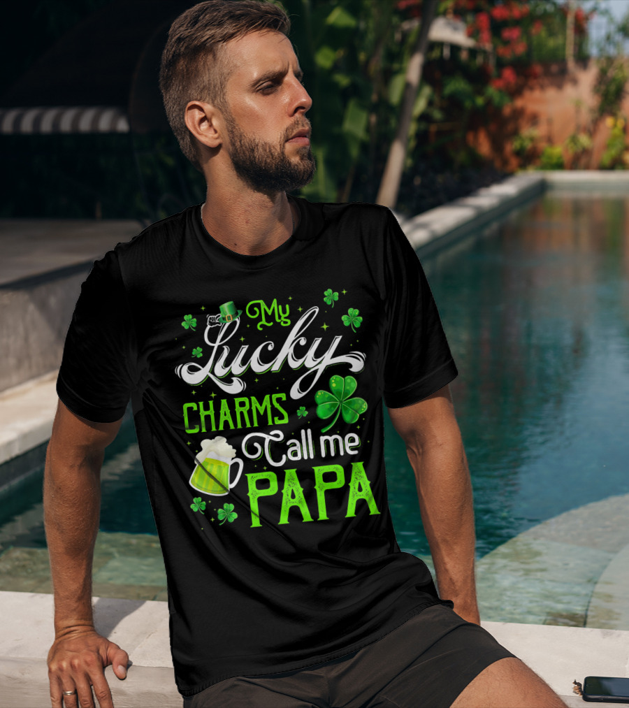 My Lucky Charms Call Me Papa Saint Patrick's Day Beer Shamrock T-Shirt