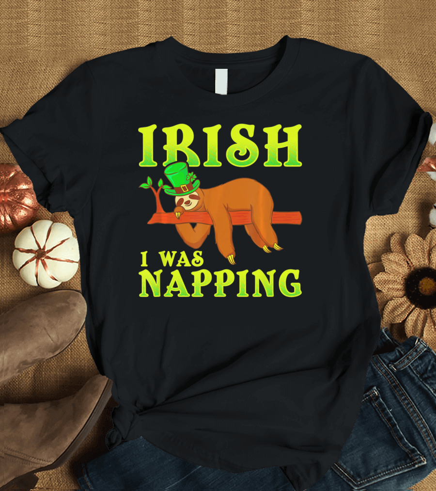 Irish I Was Napping Funny St Pats Day Sloth Hat T-Shirt