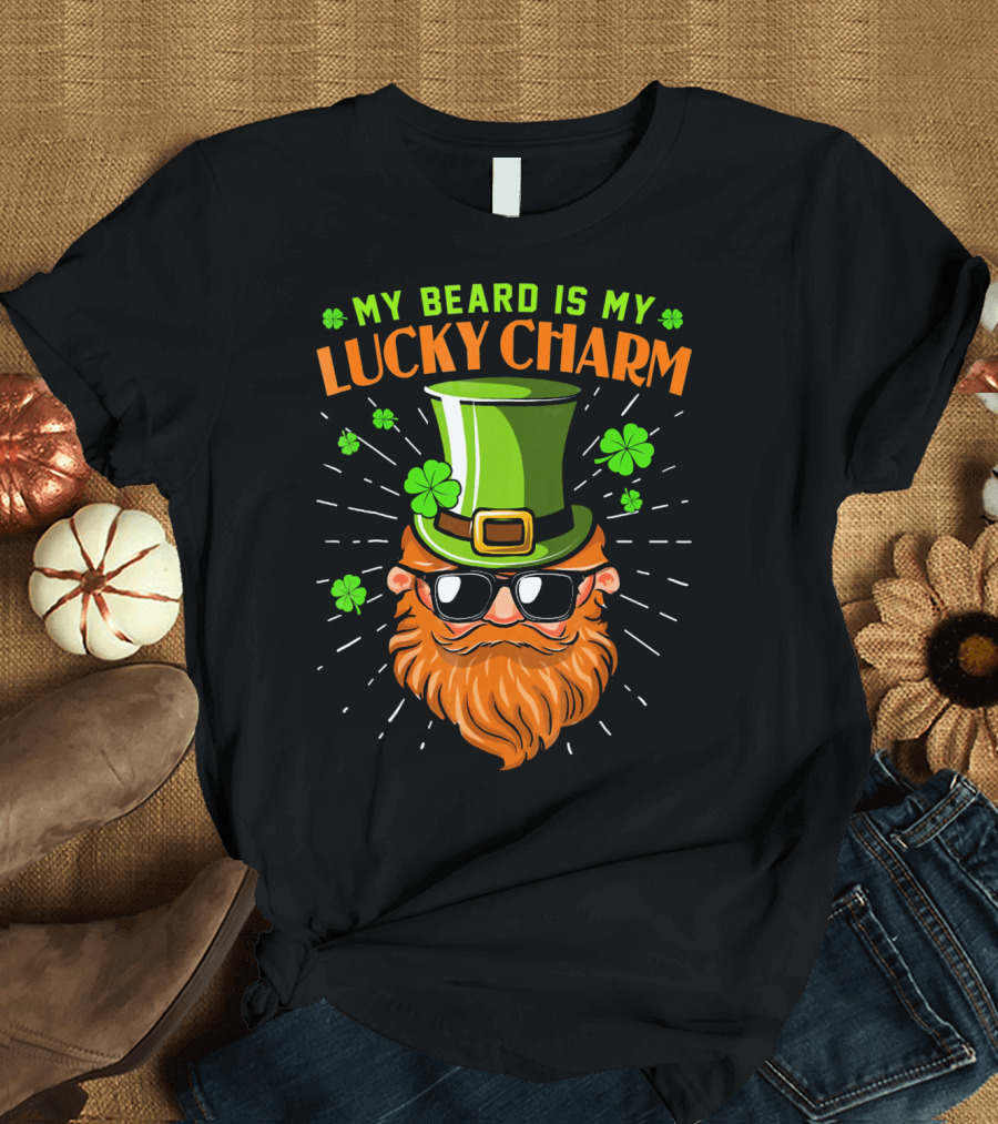 My Beard Is My Lucky Charm Saint Patrick Clover Hat Sunglasses T-Shirt