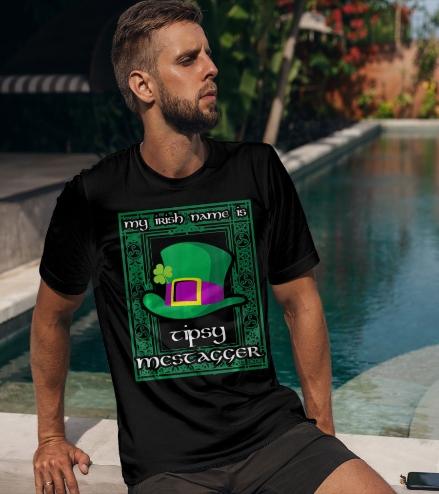My Irish Name Is Tipsy McStagger Clover Leprechaun Hat T-Shirt