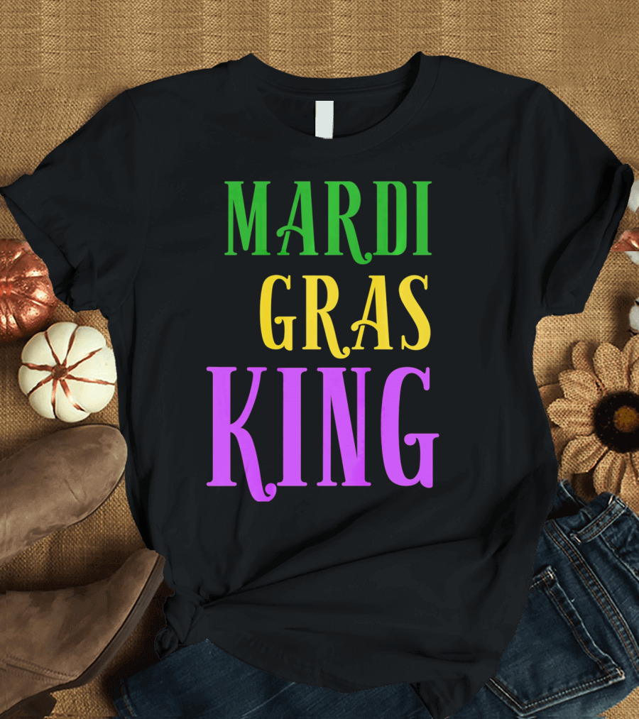 Mardi Gras King Matching Colors T-Shirt