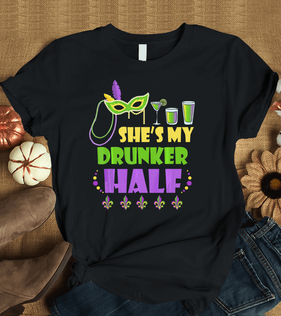 She's My Drunker Half Mardi Gras Mask Beads Cocktails Fleur de Lis T-Shirt