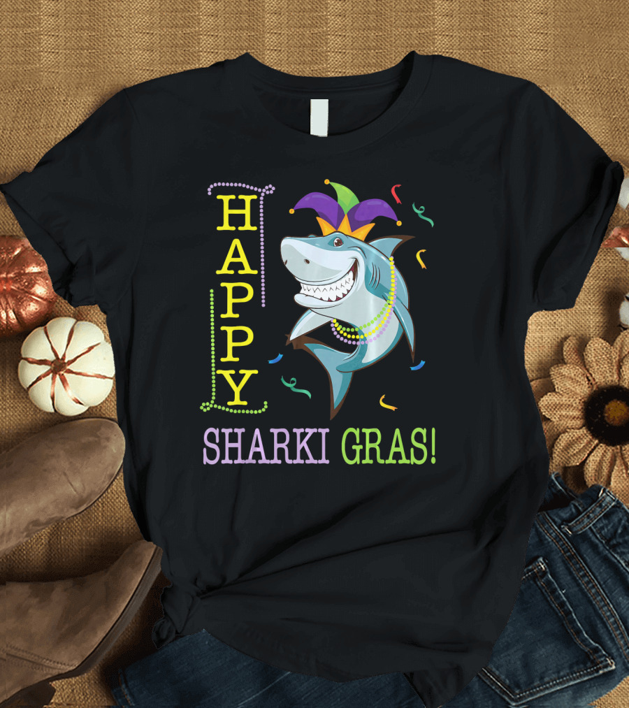 HAPPY SHARKI GRAS T-Shirt