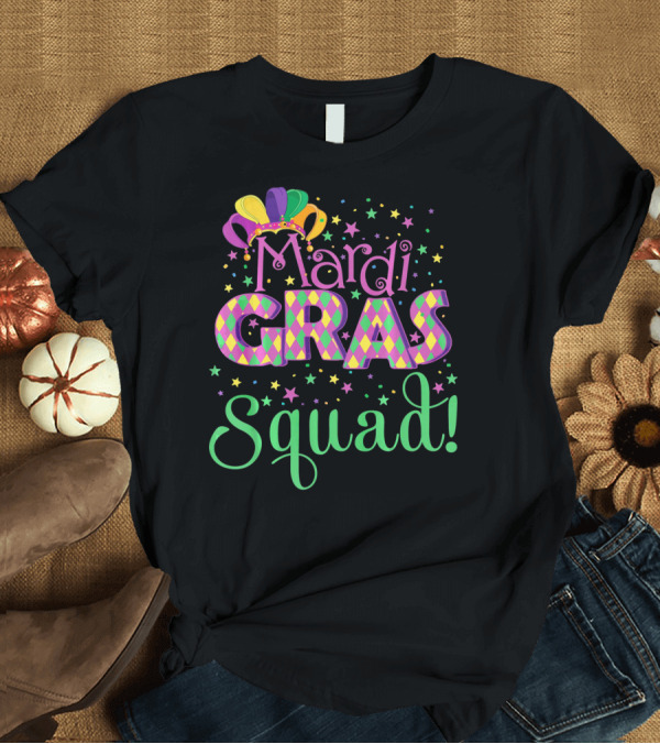 T-Shirt: Mardi Gras Squad Funny Carnival Colorful Jester Hat and Stars T-Shirt Mardi Gras Squad Funny Carnival Colorful Jester Hat and Stars T-Shirt