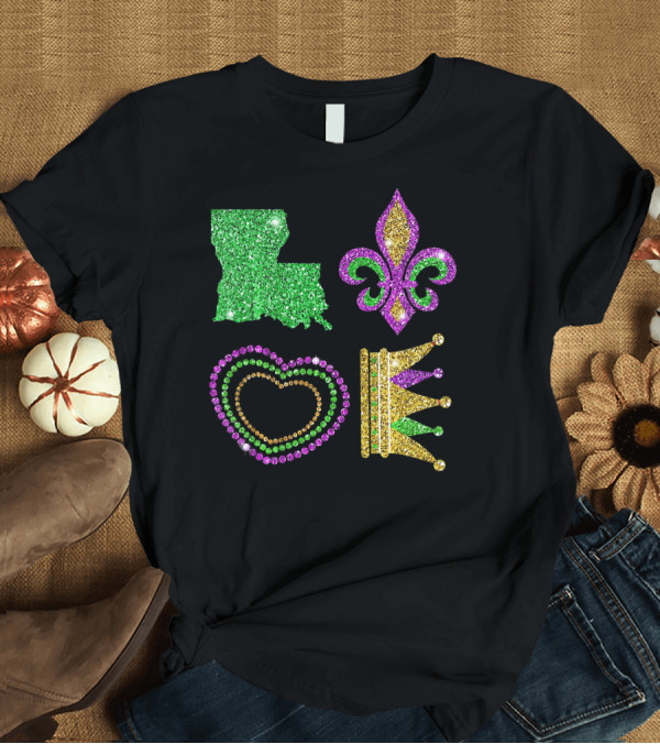 T-Shirt: Love Mardi Gras Funny New Orleans Mardi Louisiana Glitter Fleur-de-Lis Heart Crown T-Shirt Love Mardi Gras Funny New Orleans Mardi Louisiana Glitter Fleur-de-Lis Heart Crown T-Shirt