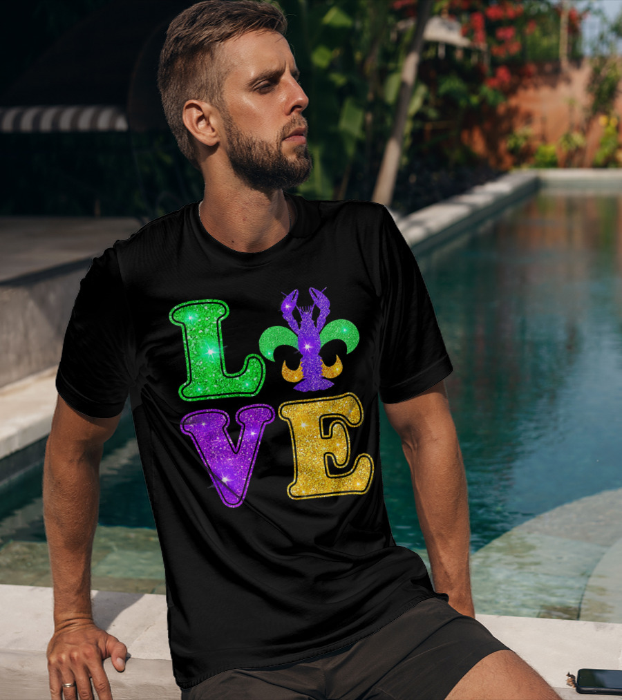 Mardi Gras Love Glitter Fleur De Lis Crawfish T-Shirt
