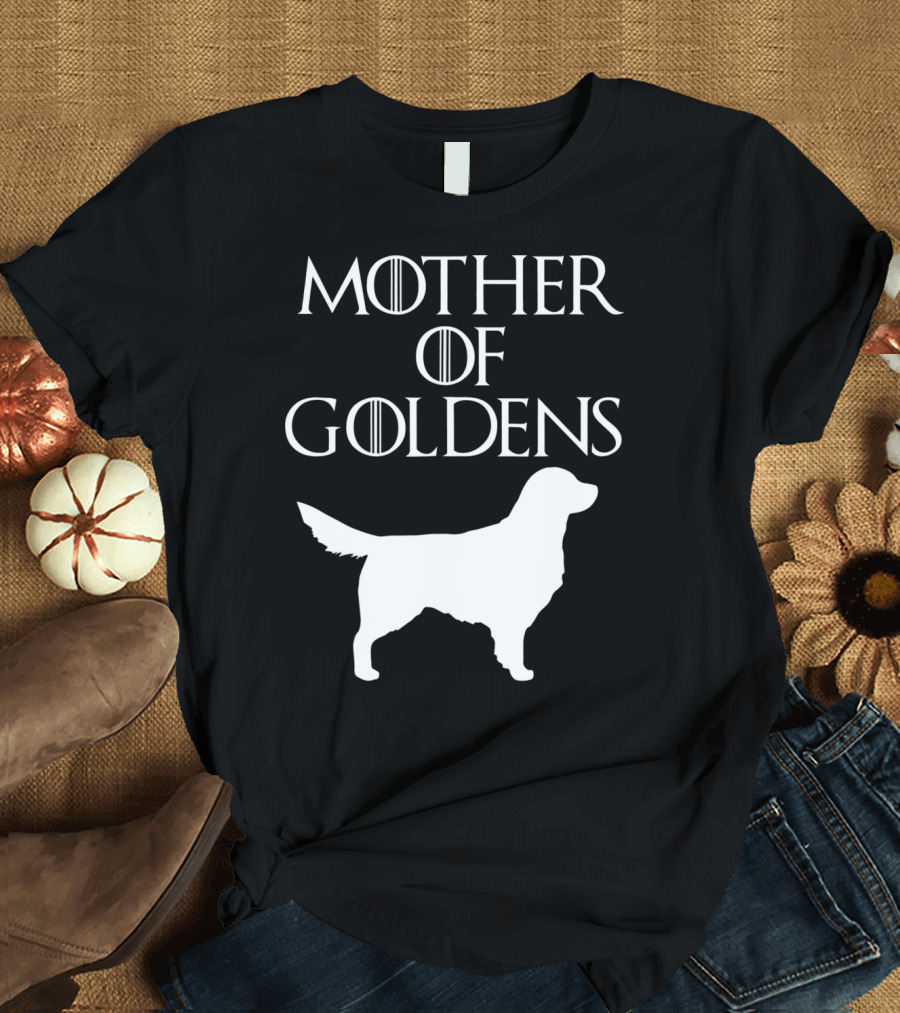 Mother of Goldens Cute and Unique White T-Shirt
