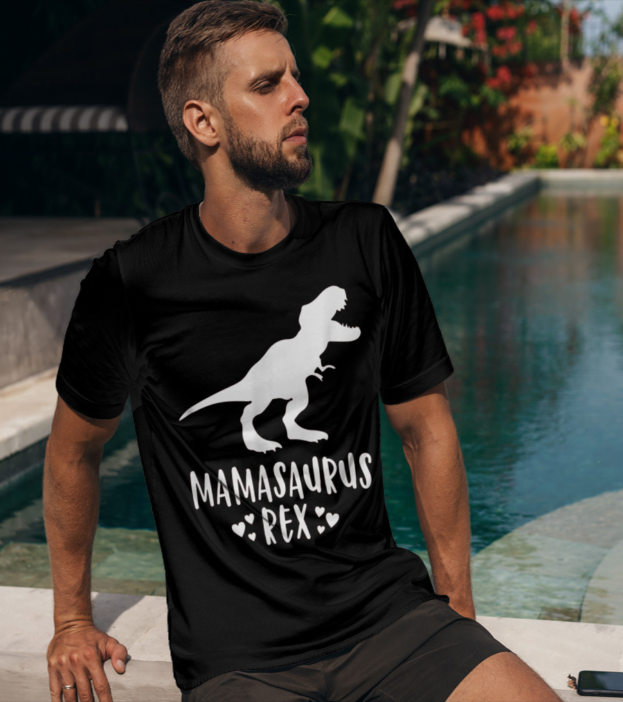 Mamasaurus Rex Mother Dinosaur With Hearts T-Shirt