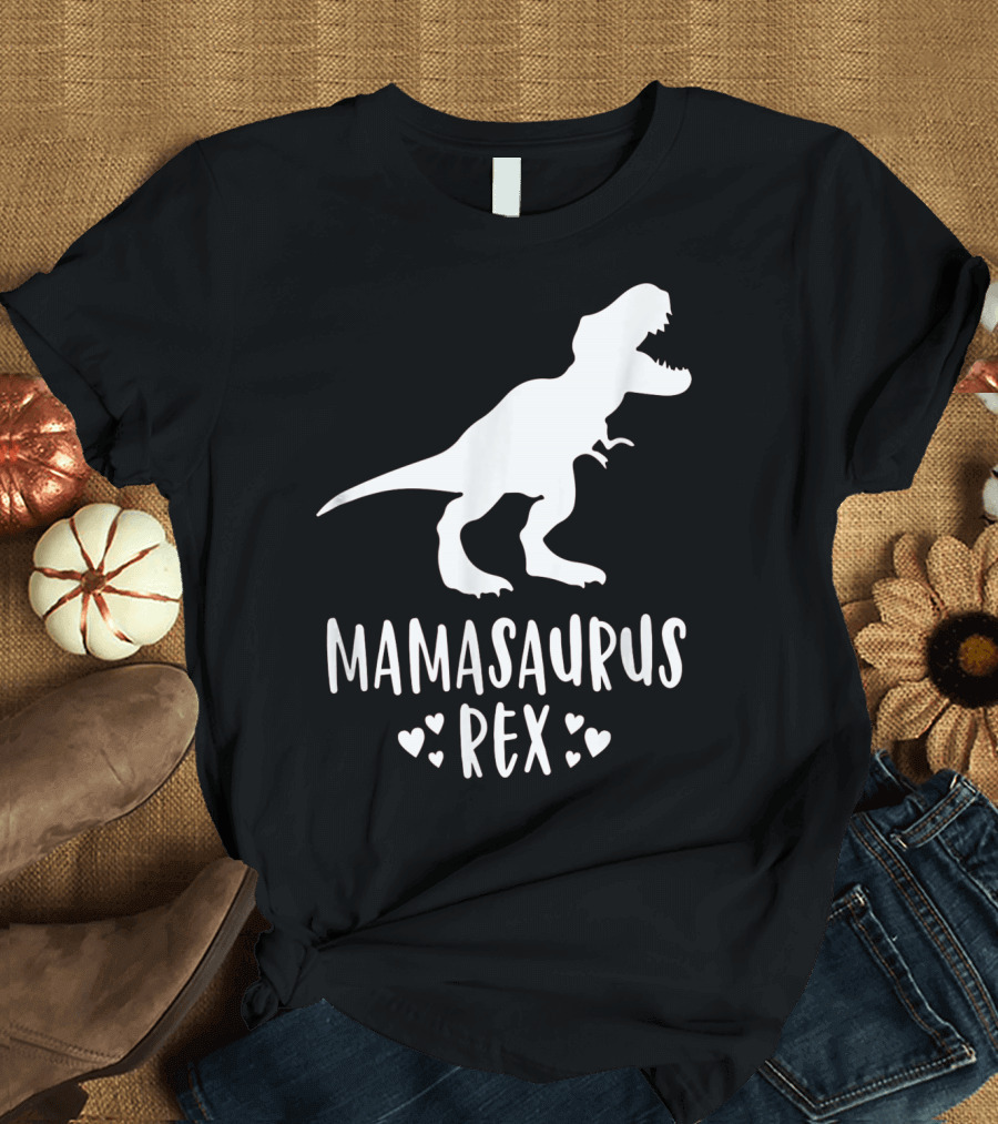 Mamasaurus Rex Mother Dinosaur With Hearts T-Shirt